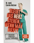 Bleibt das Herz stehen, wenn man niest? Medizin endlich verständlich - signiert