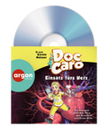 DAS HÖRSPIEL: Doc Caro - Einsatz fürs Herz